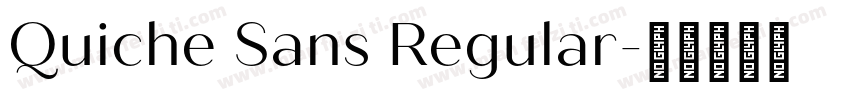 Quiche Sans Regular字体转换